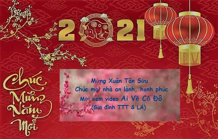 Chuc Mung Nam Moi 2021 video - text